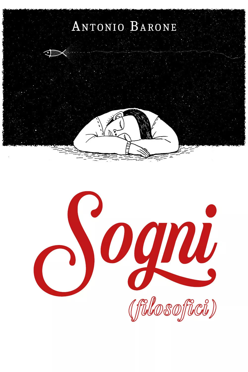 Sogni di Antonio Barone 2021 Youcanprint