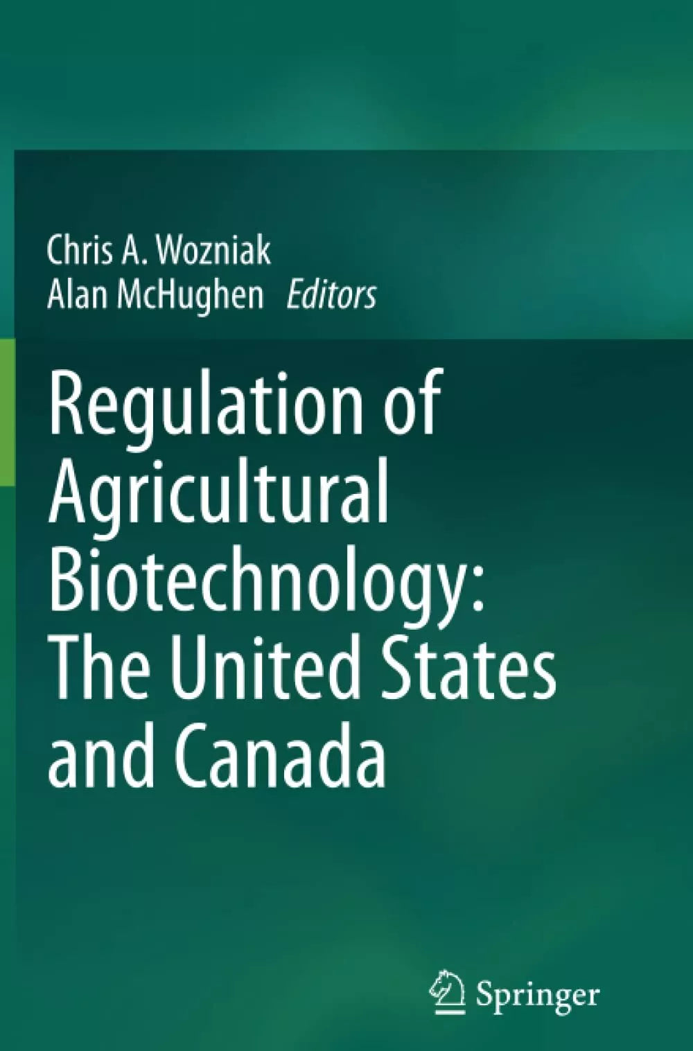 Regulation of Agricultural Biotechnology
