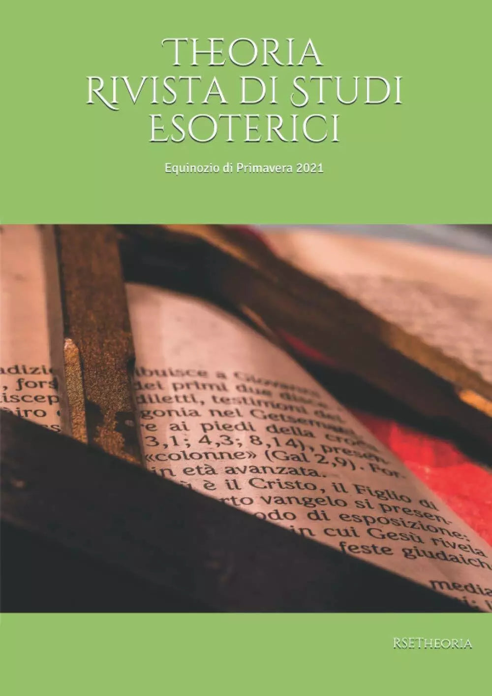 Theoria - Rivista di Studi Esoterici: Equinozio di Primavera 2021 di Rsetheoria,