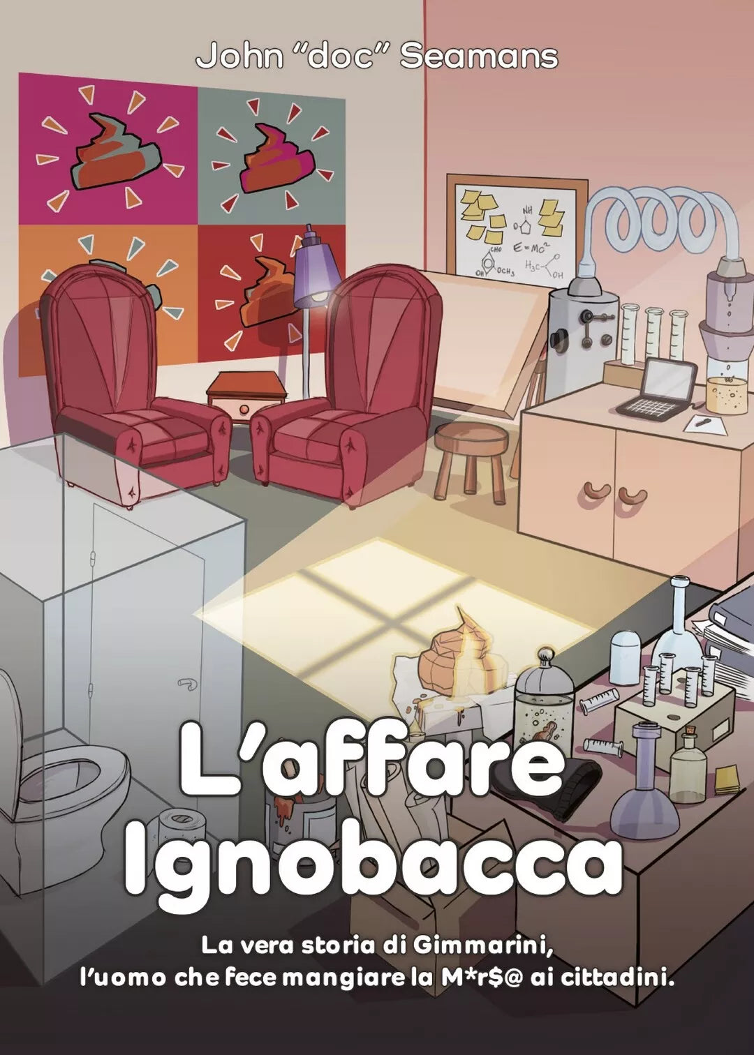 L’Affare Ignobacca di John «doc» Seamans, 2019, Youcanprint