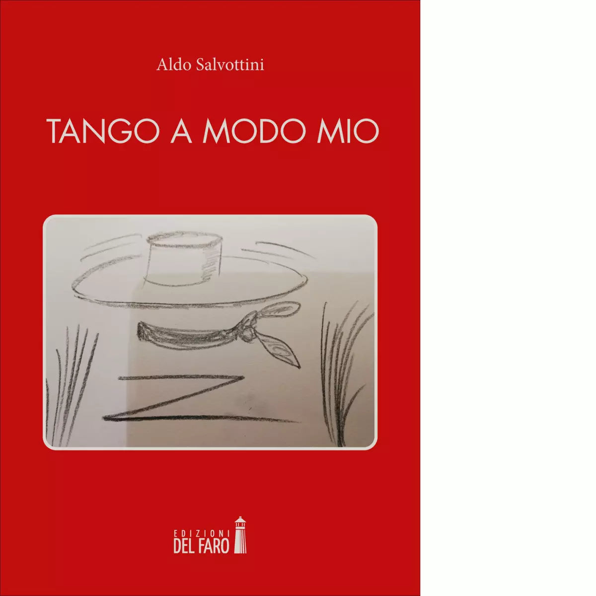 TANGO A MODO MIO di Salvottini Aldo