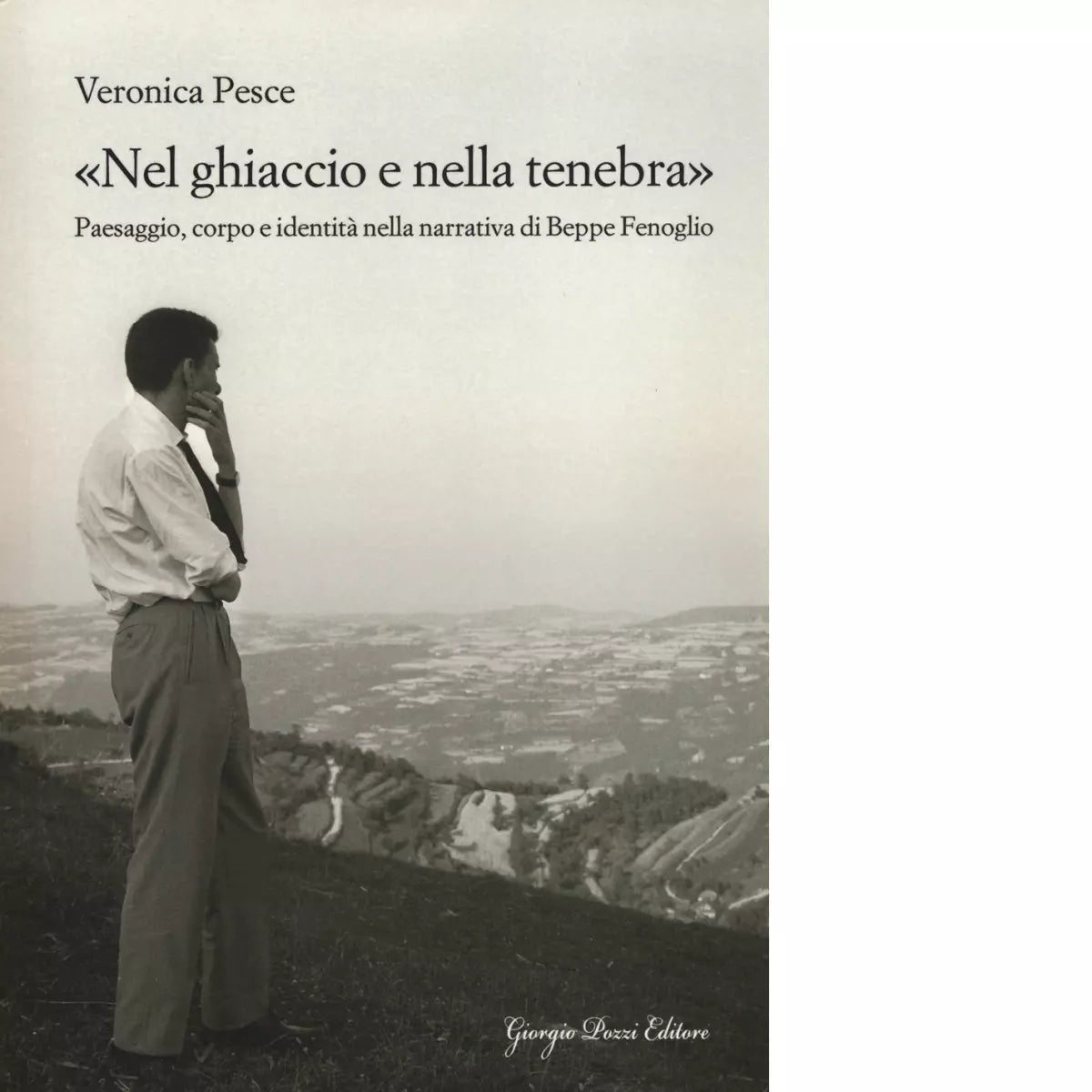 Nel ghiaccio e nella tenebra di Veronica Pesce