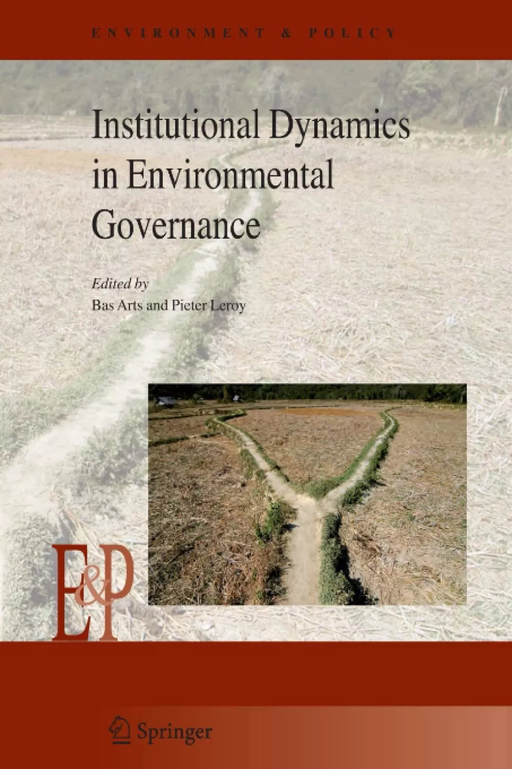 Institutional Dynamics in Environmental Governance