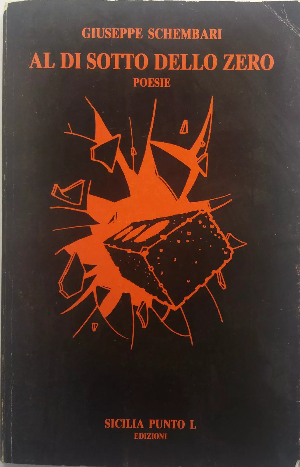 Al di sotto dello zero - Giuseppe Schembari - Sicilia Punto L Ed. - 1989 - G