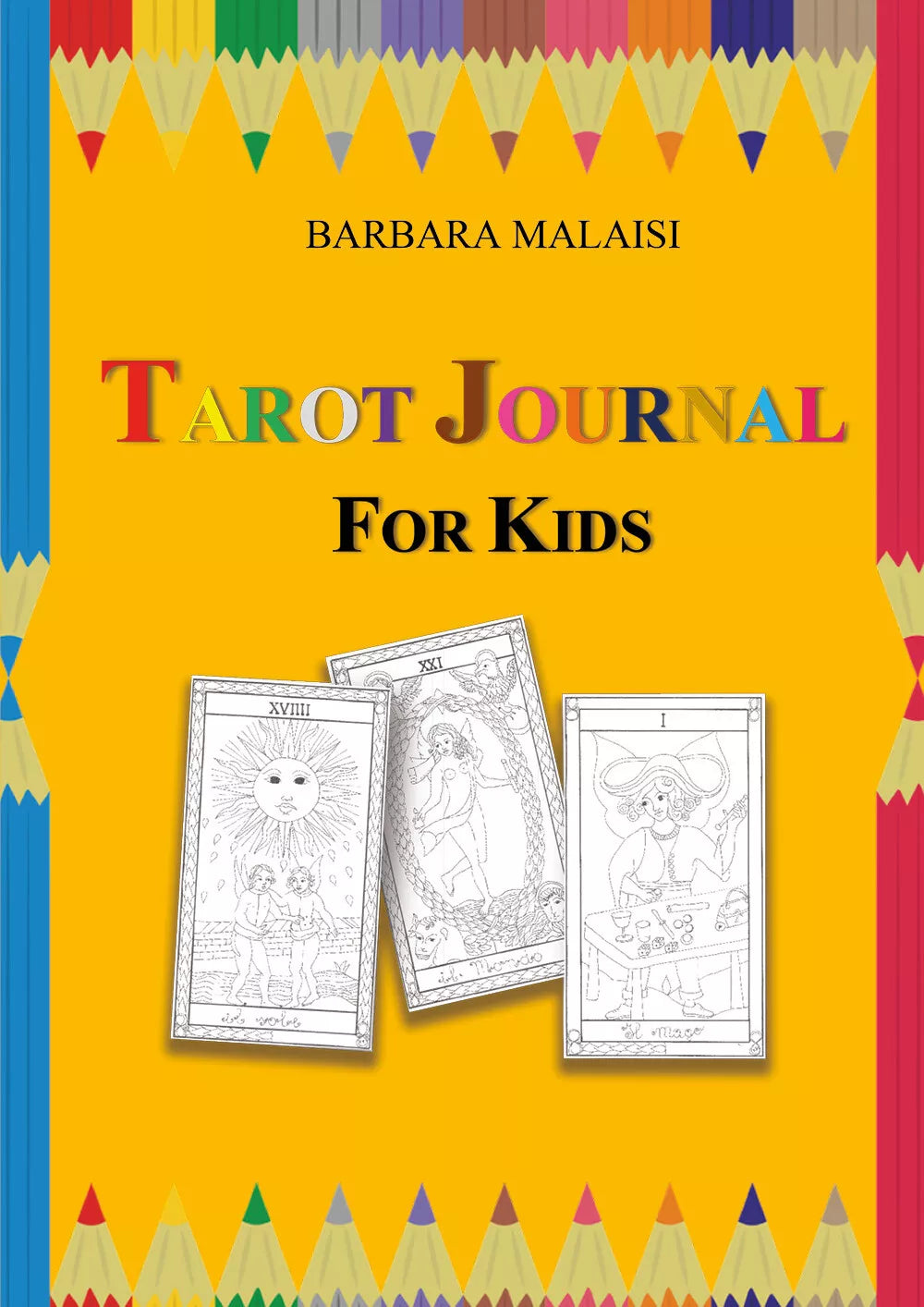 Tarot Journal for kids di Barbara Malaisi, 2021, Youcanprint