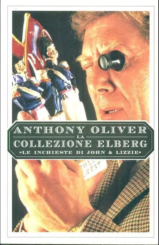 LA COLLEZIONE ELBERG - ANTHONY OLIVER - DALL'OGLIO 1986