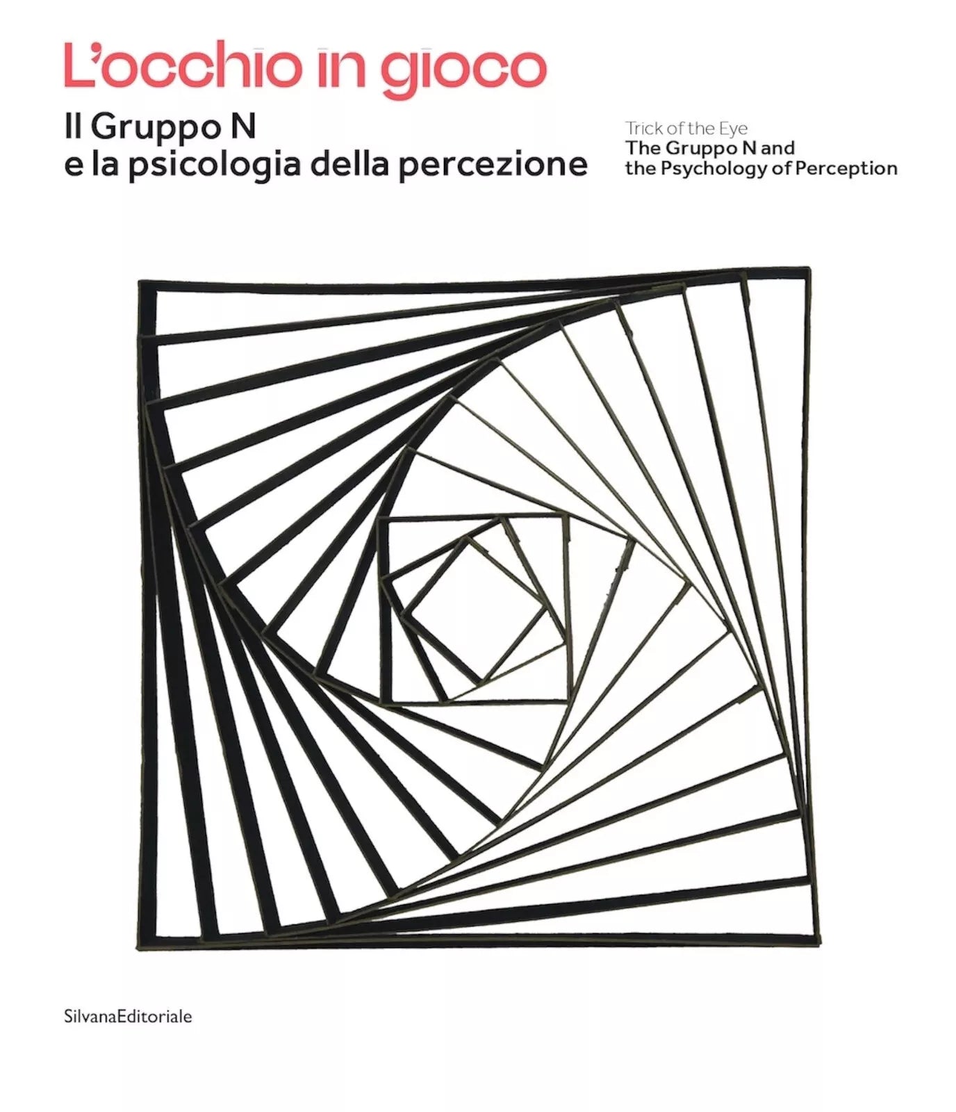 L occhio in gioco Il Gruppo N e la psicologia della percezione