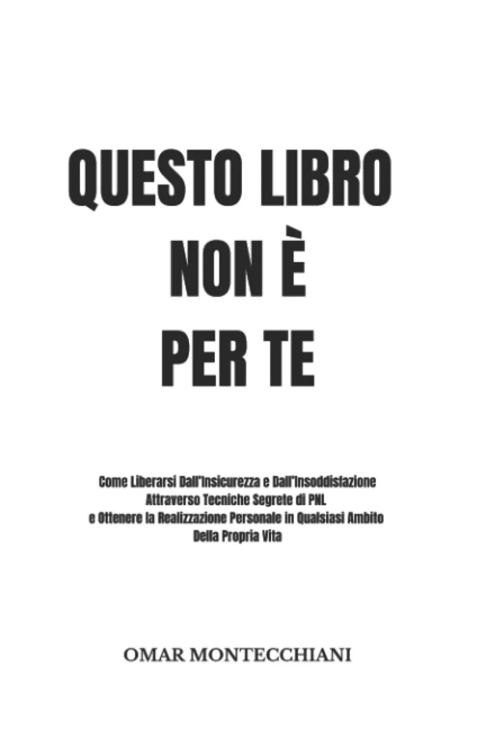 Questo Libro Non Per Te