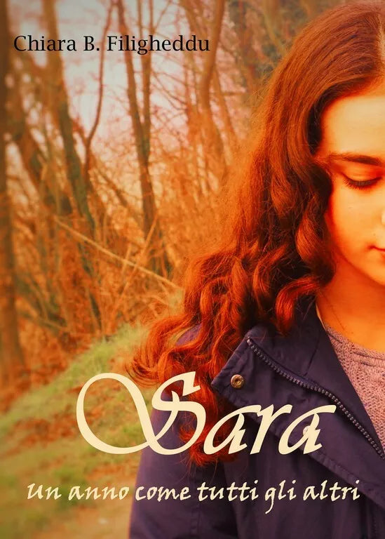 Sara - Un anno come tutti gli altri di Chiara Barbara Filigheddu, 2018, Youca