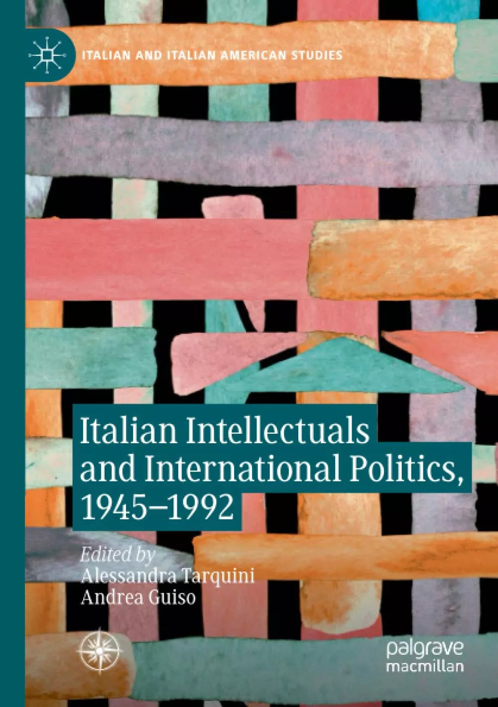 Italian Intellectuals and International Politics