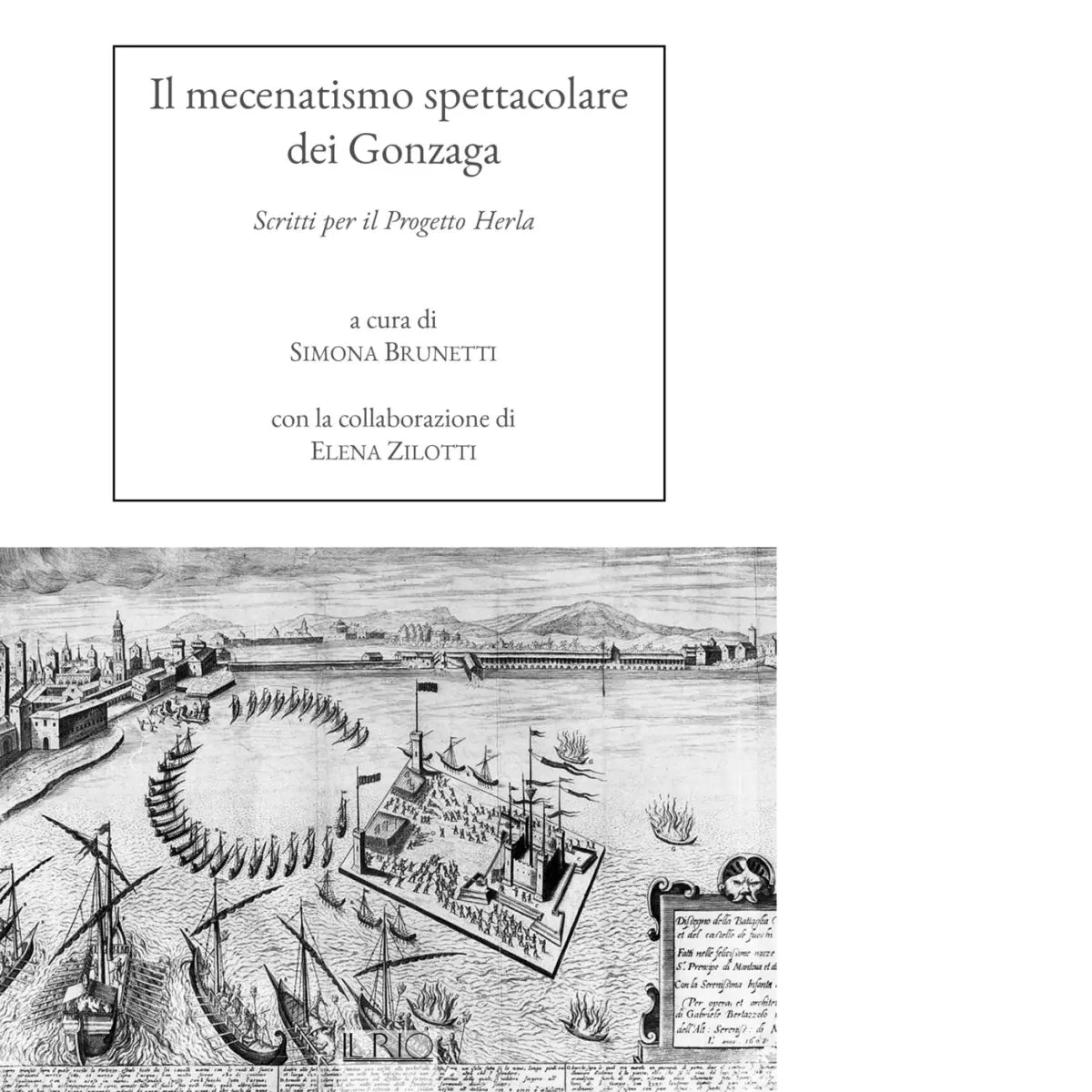Il mecenatismo spettacolare dei Gonzaga di S Brunetti