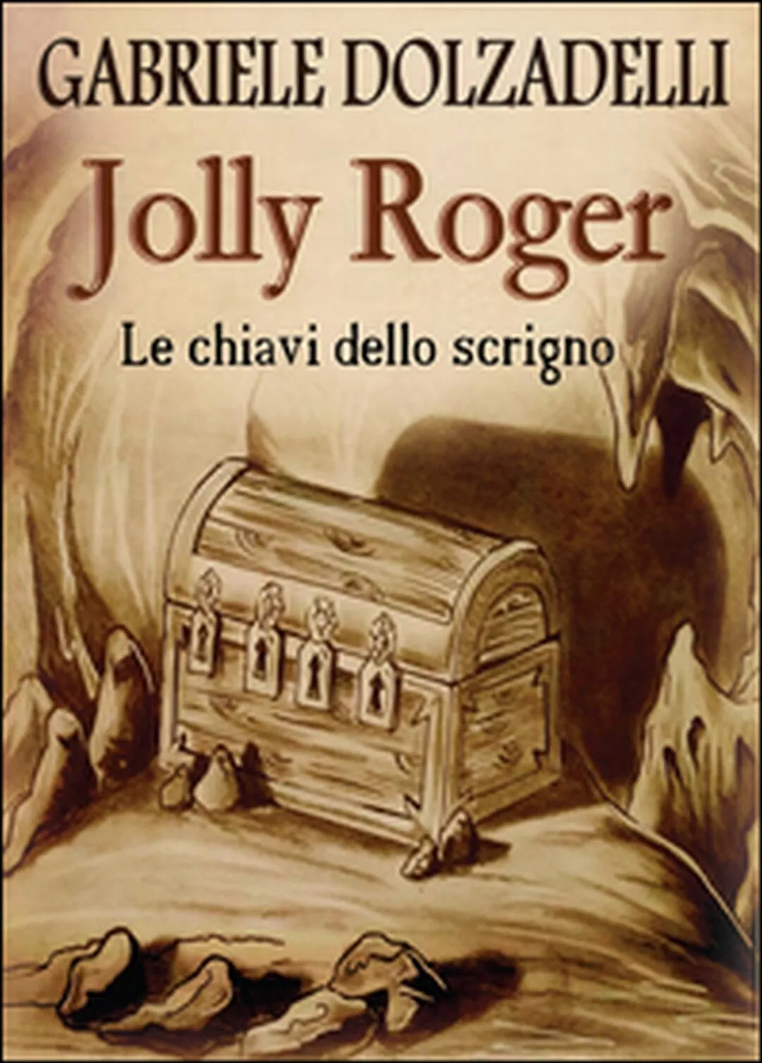 Jolly Roger Vol.2: Le chiavi dello scrigno di Gabriele Dolzadelli, 2015, Youc