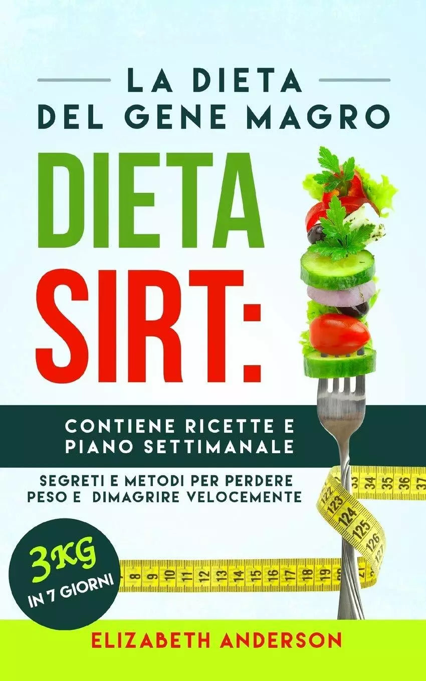 La Dieta Sirt La dieta del gene magro