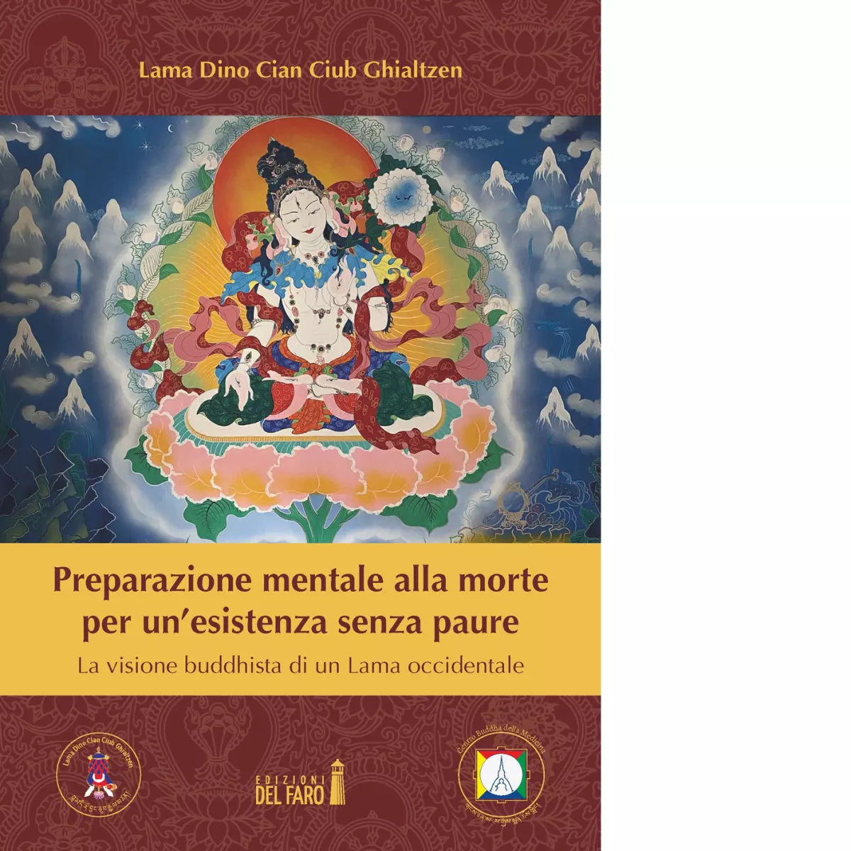 Preparazione mentale alla morte per un esistenza senza paure di Ghialtzen