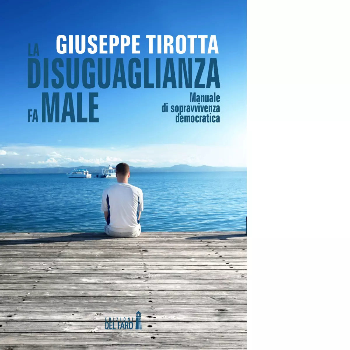 La disuguaglianza fa male di Tirotta Giuseppe