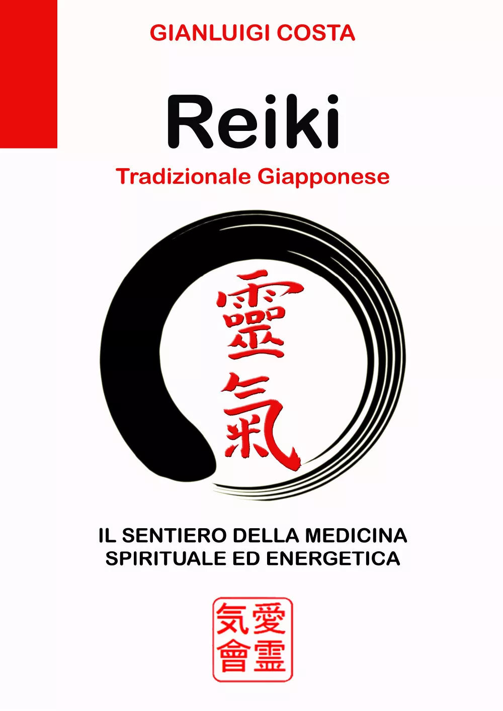 Reiki tradizionale giapponese Il sentiero della medicina spirituale ed energeti