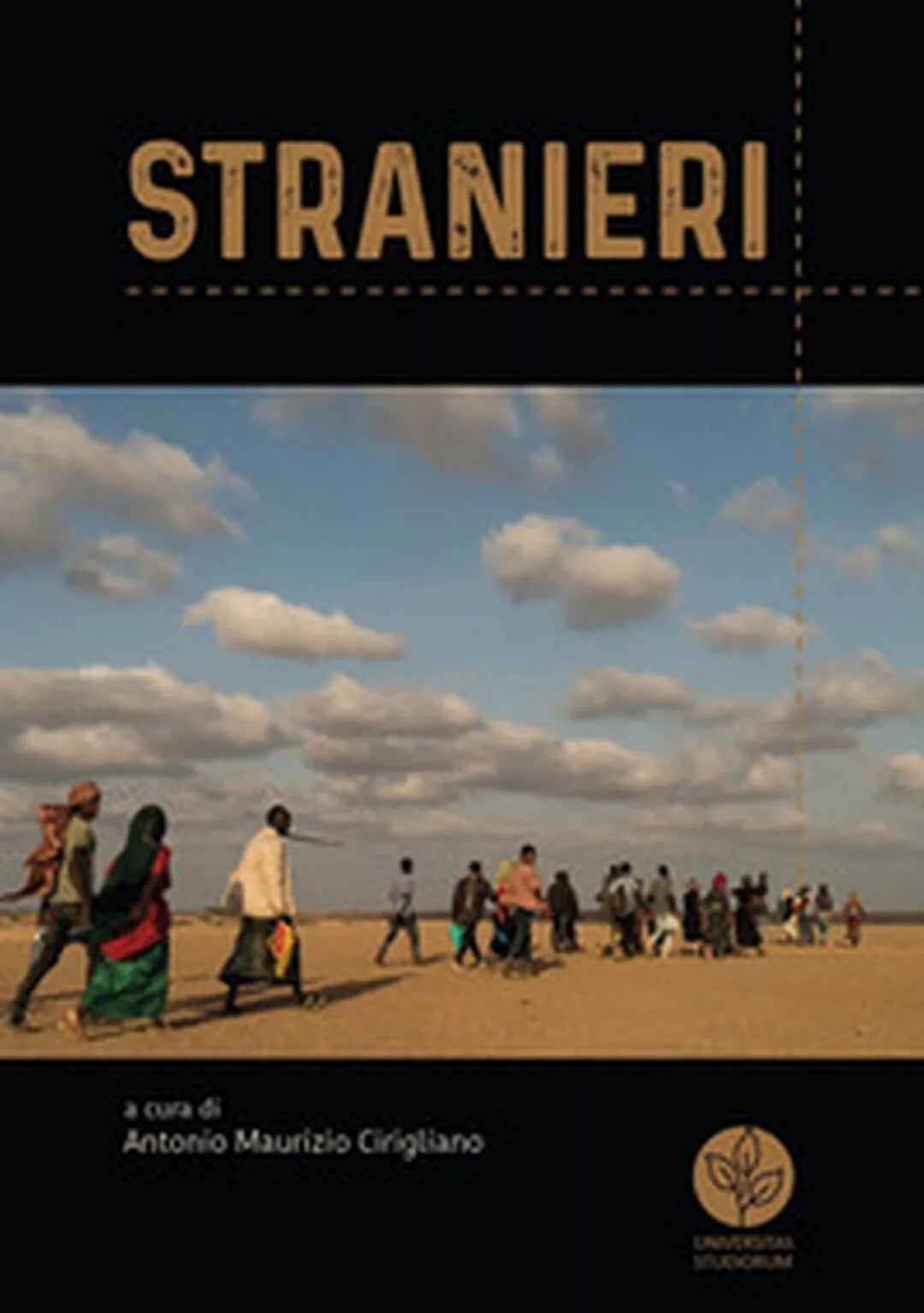 Stranieri di A. M. Cirigliano, 2018, Youcanprint