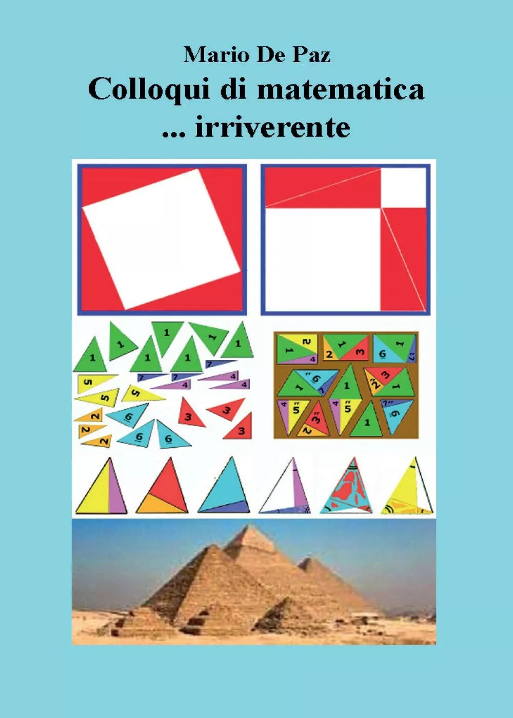 Colloqui di matematica ... irriverente di Mario De Paz, 2019, Youcanprint