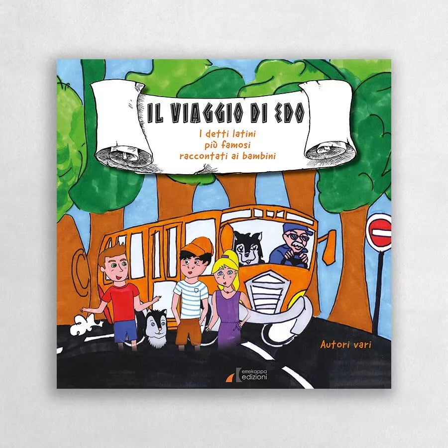 Il viaggio di Edo I detti latini pi famosi raccontati ai bambini di Latin Lov