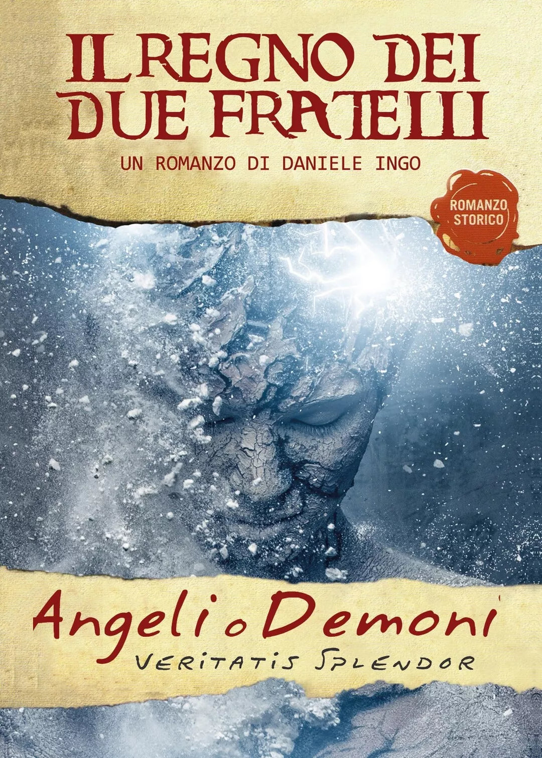 Angeli o Demoni - Il Regno dei due Fratelli, Daniele Ingo, 2019, Youcanprint