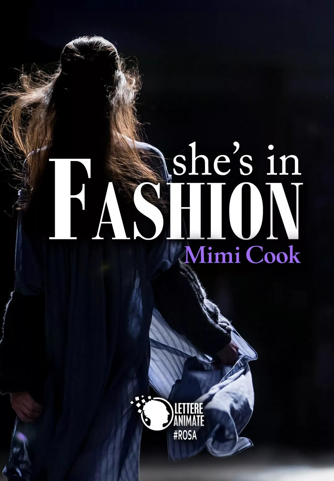 She’s in fashion di Mimi Cook, 2017, Lettere Animate Editore