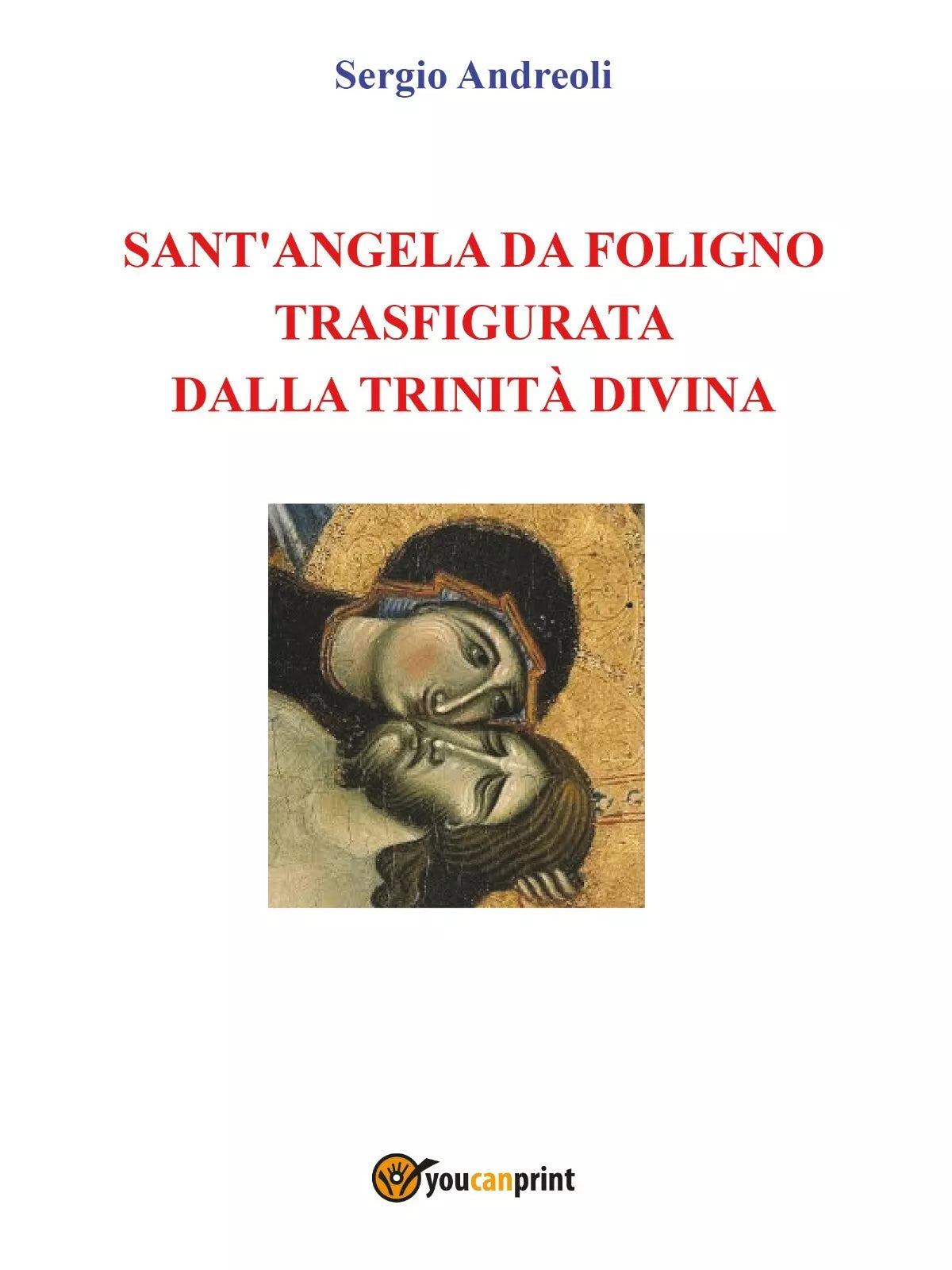 Sant’Angela da Foligno trasfigurata dalla Trinita Divina - Andreoli, 2016, Yo