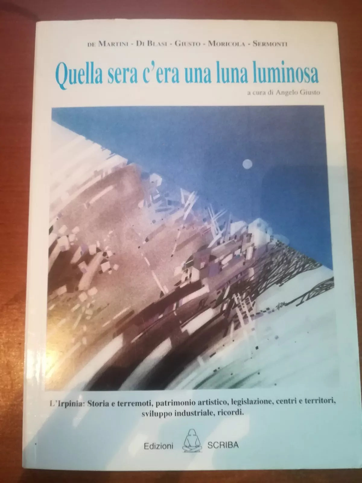 Quella sera c era una luna luminosa - AA.VV. - Scriba - 1993- M