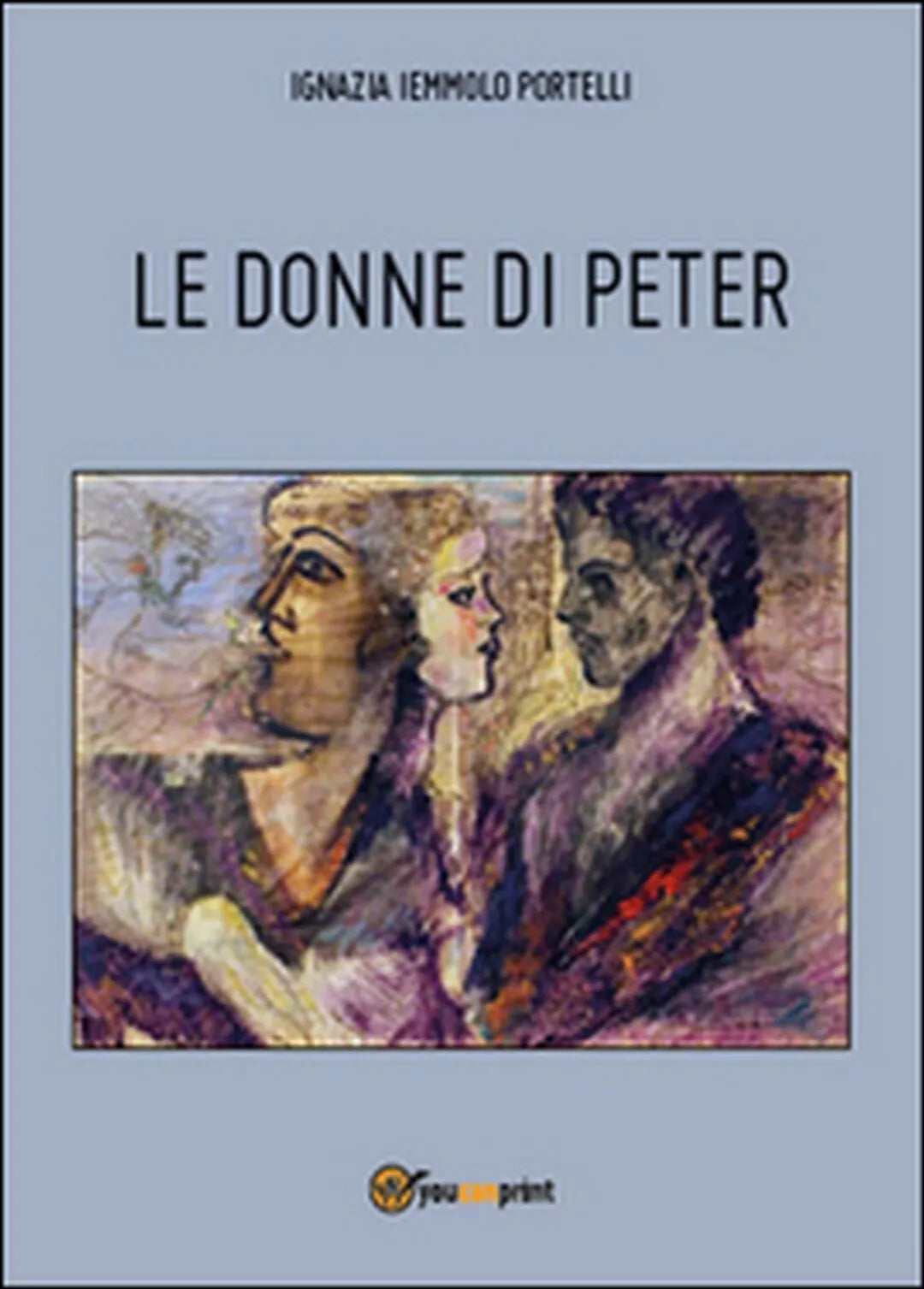 Le donne di Peter di Ignazia Iemmolo Portelli, 2015, Youcanprint