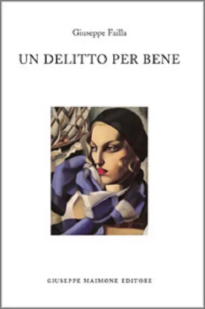 Un delitto per bene di Giuseppe Failla, 2012, Maimone Editore