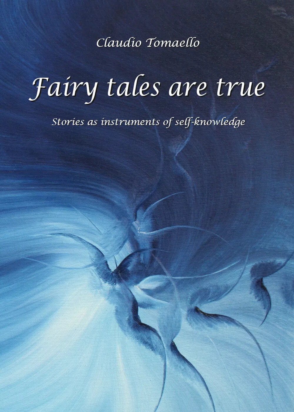 Fairy tales are true Stories as instruments of self