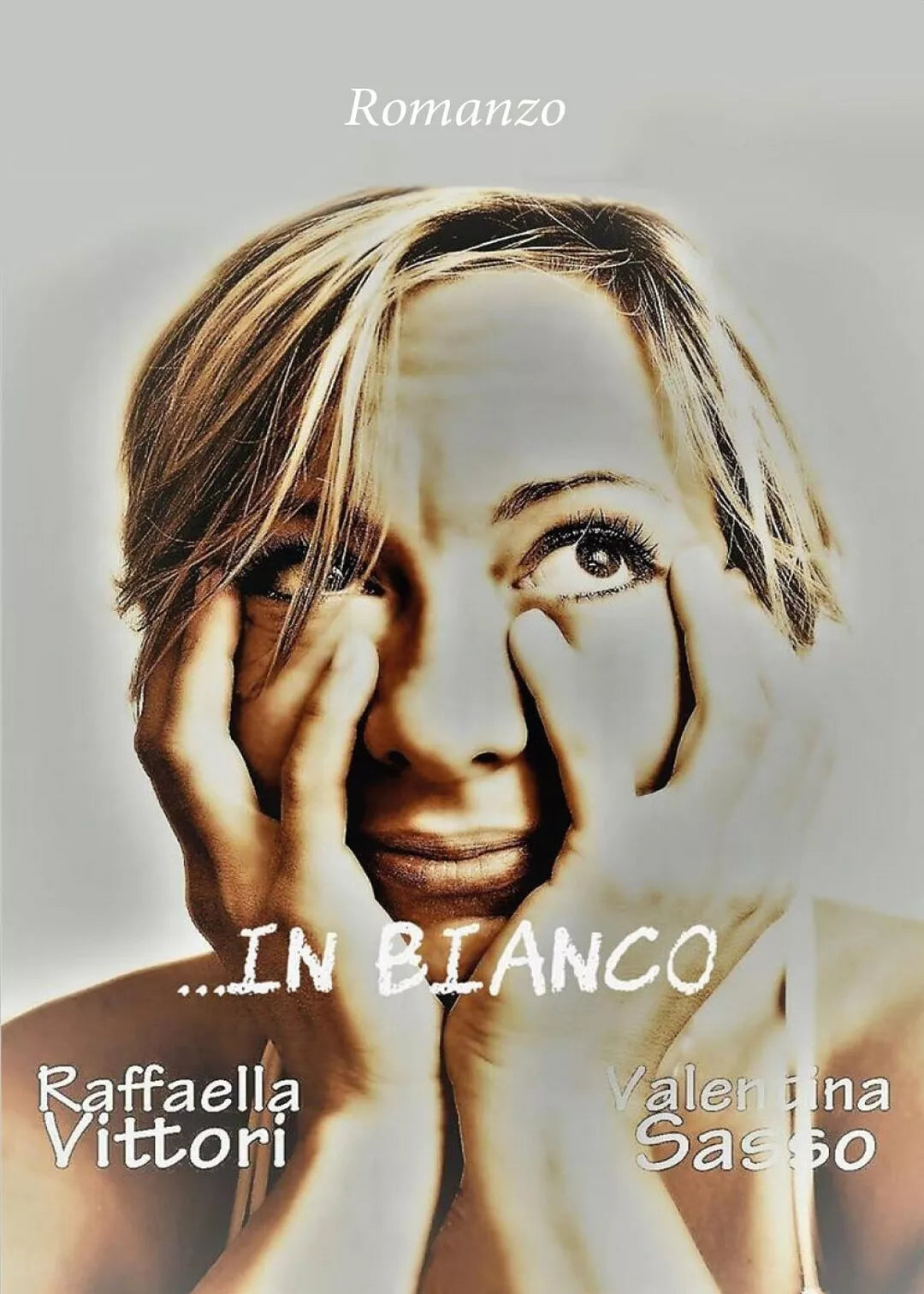 ...In bianco di Raffaella Vittori, 2017, Youcanprint