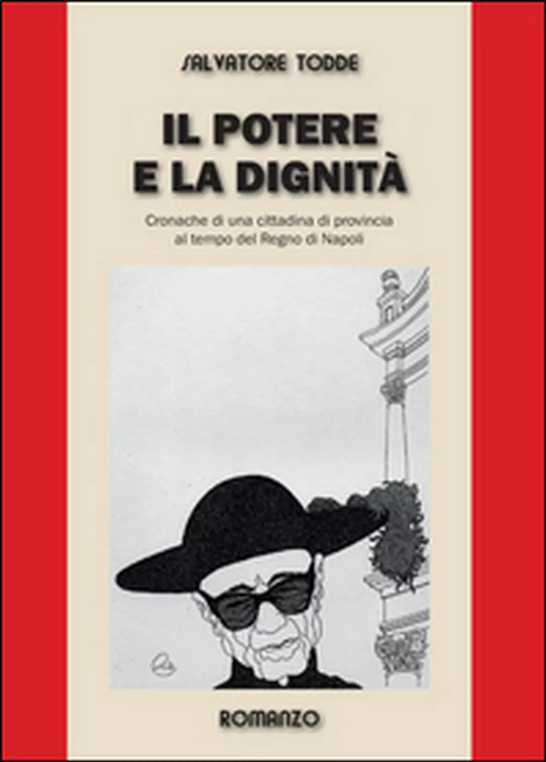Il potere e la dignita di Salvatore Todde, 2015, Youcanprint