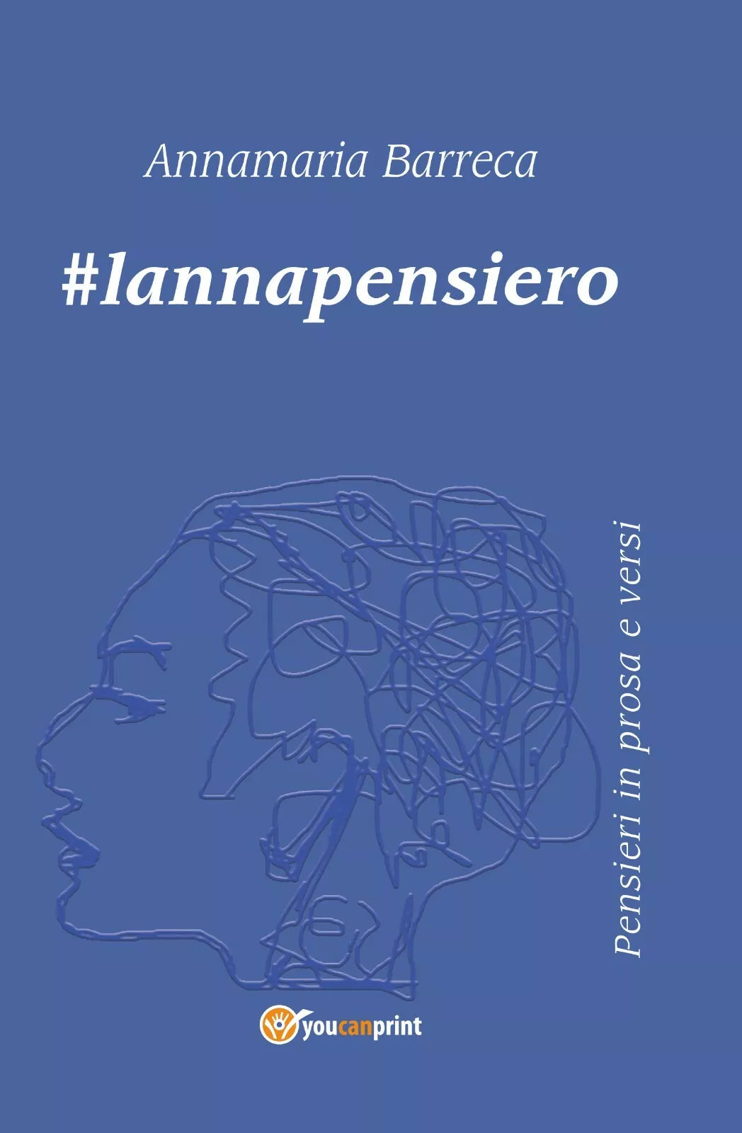 #lannapensiero di Annamaria Barreca, 2019, Youcanprint