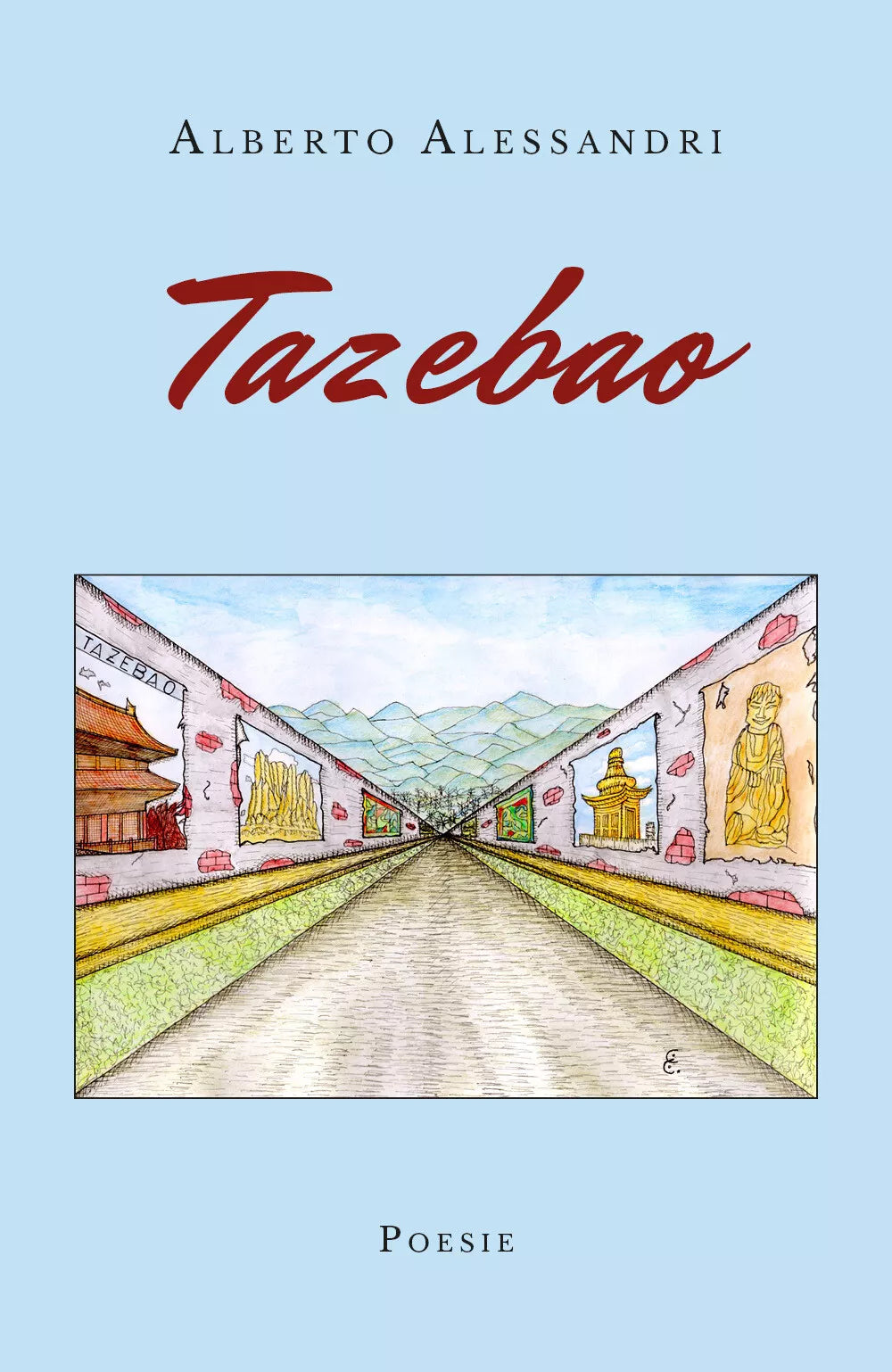 Tazebao di Alberto Alessandri, 2019, Youcanprint