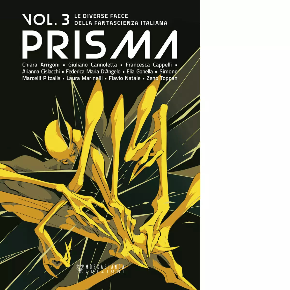 Prisma Le diverse facce della fantascienza italiana vol 3
