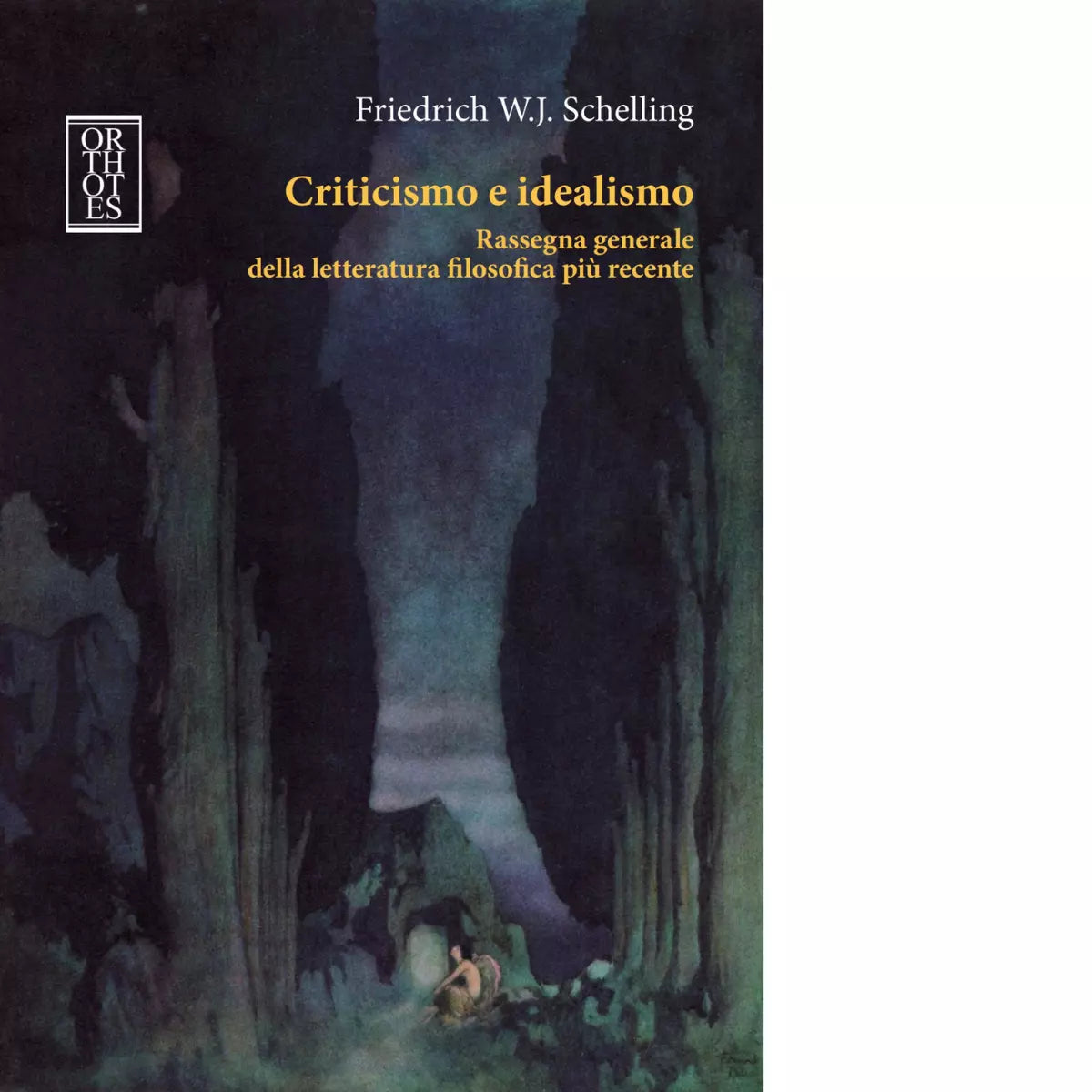 Criticismo e idealismo di Friedrich W Schelling