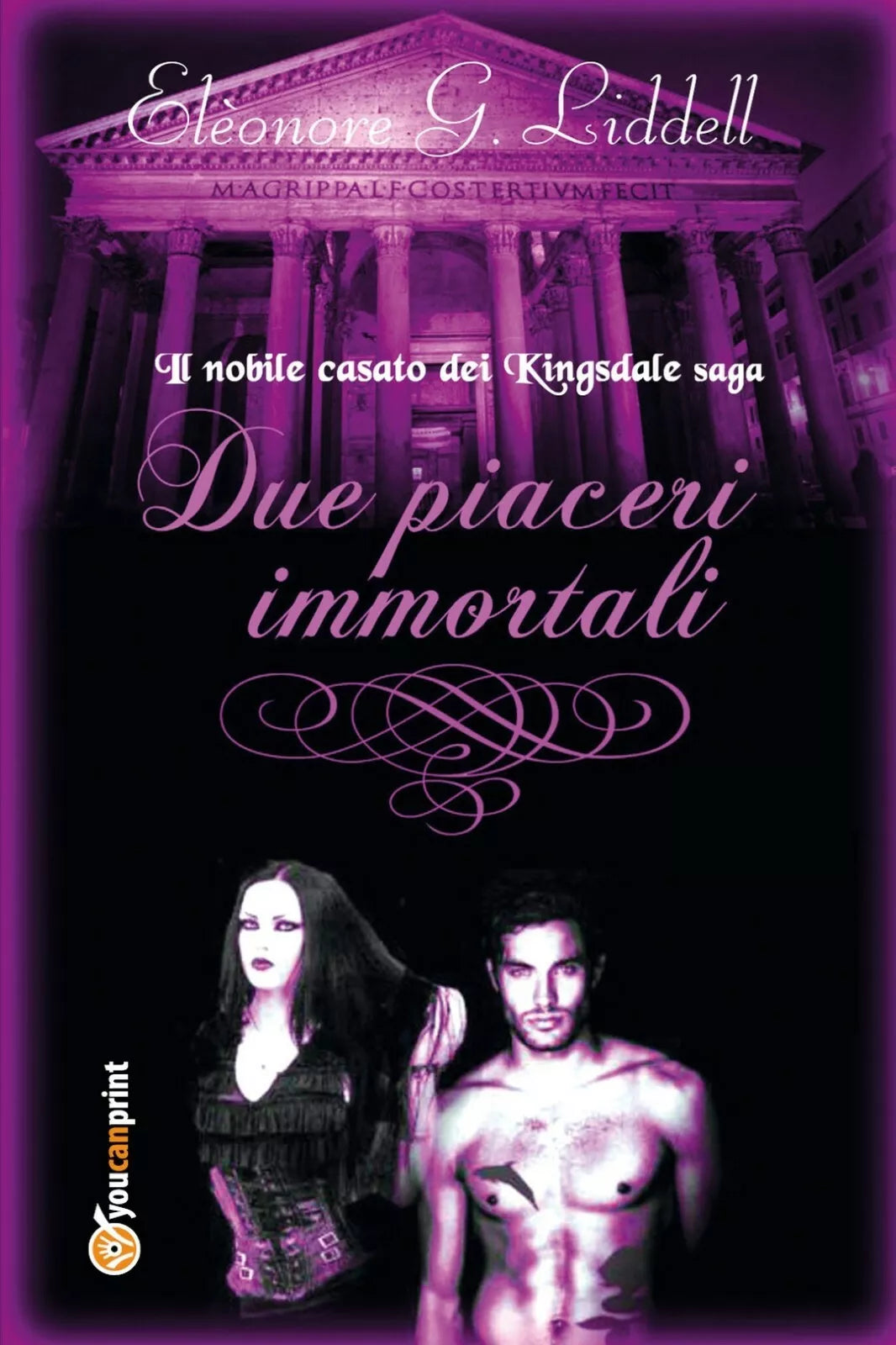 Due piaceri immortali di Eleonore G. Liddell, 2017, Youcanprint