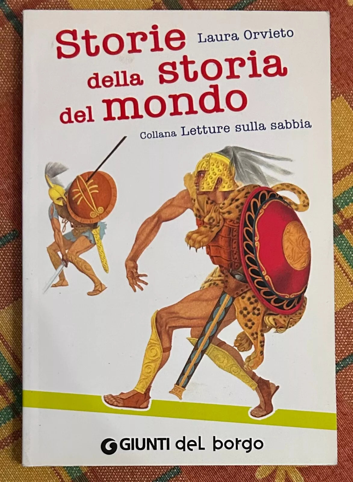 Storie della storia del mondo di Laura Orvieto