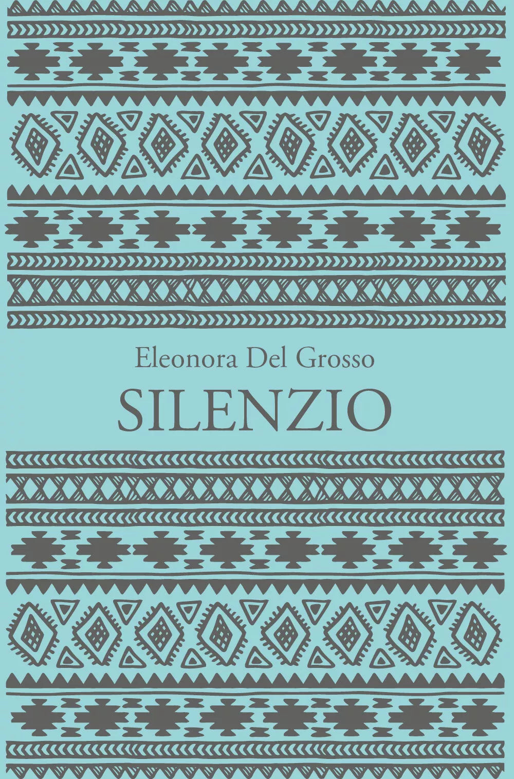 SILENZIO di Eleonora Del Grosso, 2020, Youcanprint