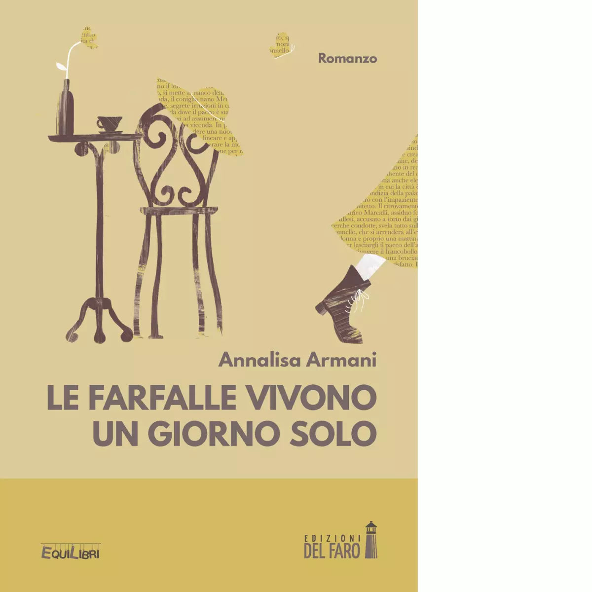 Le farfalle vivono un giorno solo di Armani Annalisa