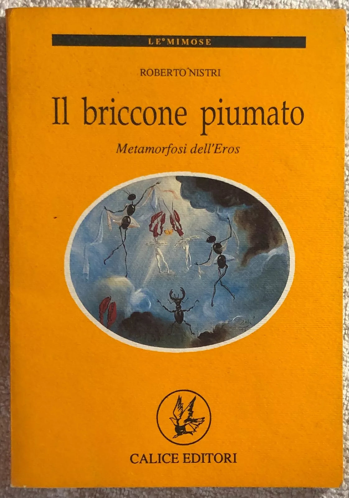 Il briccone piumato di Roberto Nistri, 1993, Calice Editori