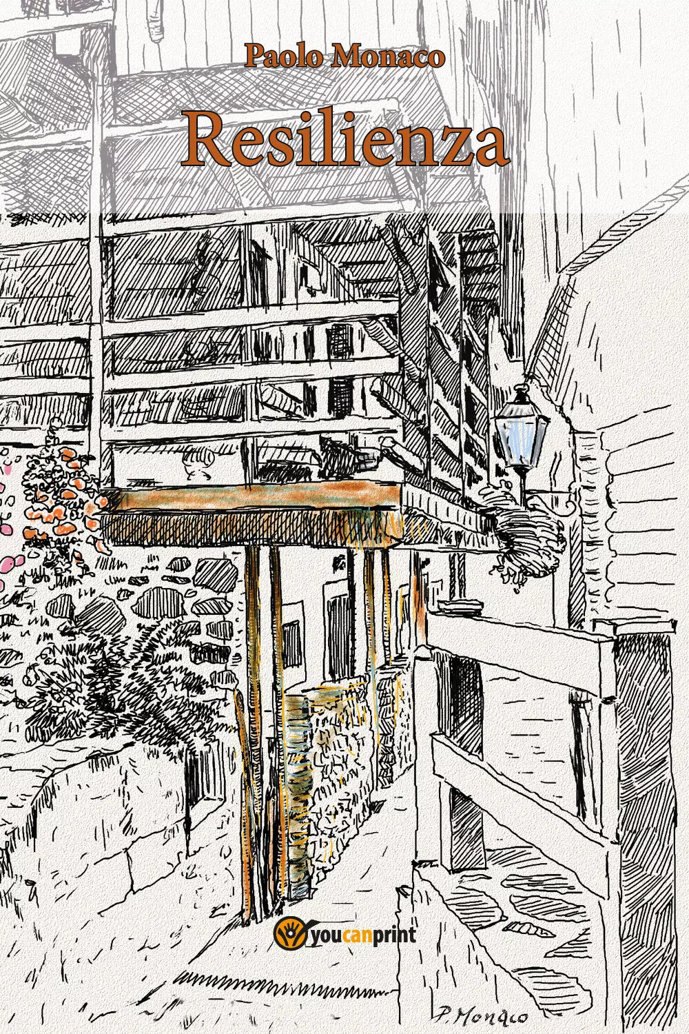 Resilienza di Paolo Monaco, 2021, Youcanprint