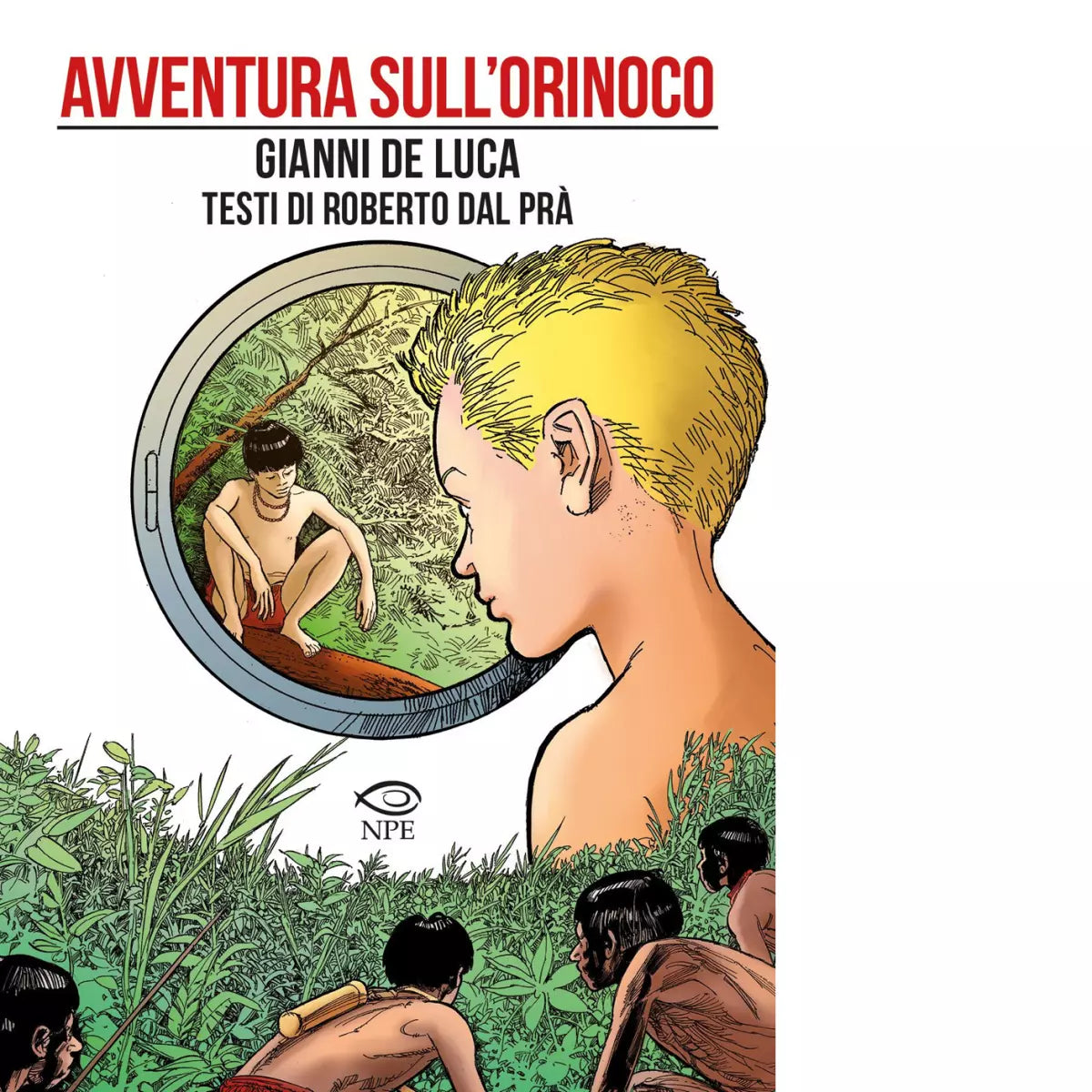 Avventura sull Orinoco di Gianni De Luca