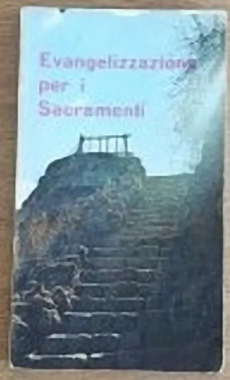 Evangelizzazione per i Sacramenti - P. G. Montorsi - Fiamma nova - 1974 - AR