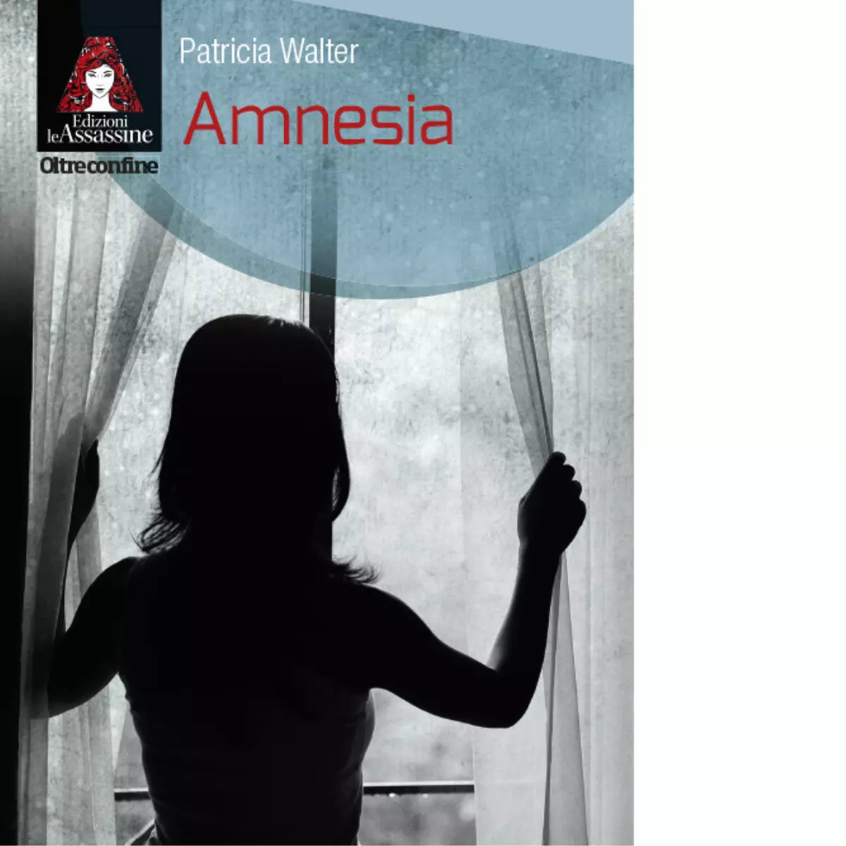 Amnesia di Patricia Walter
