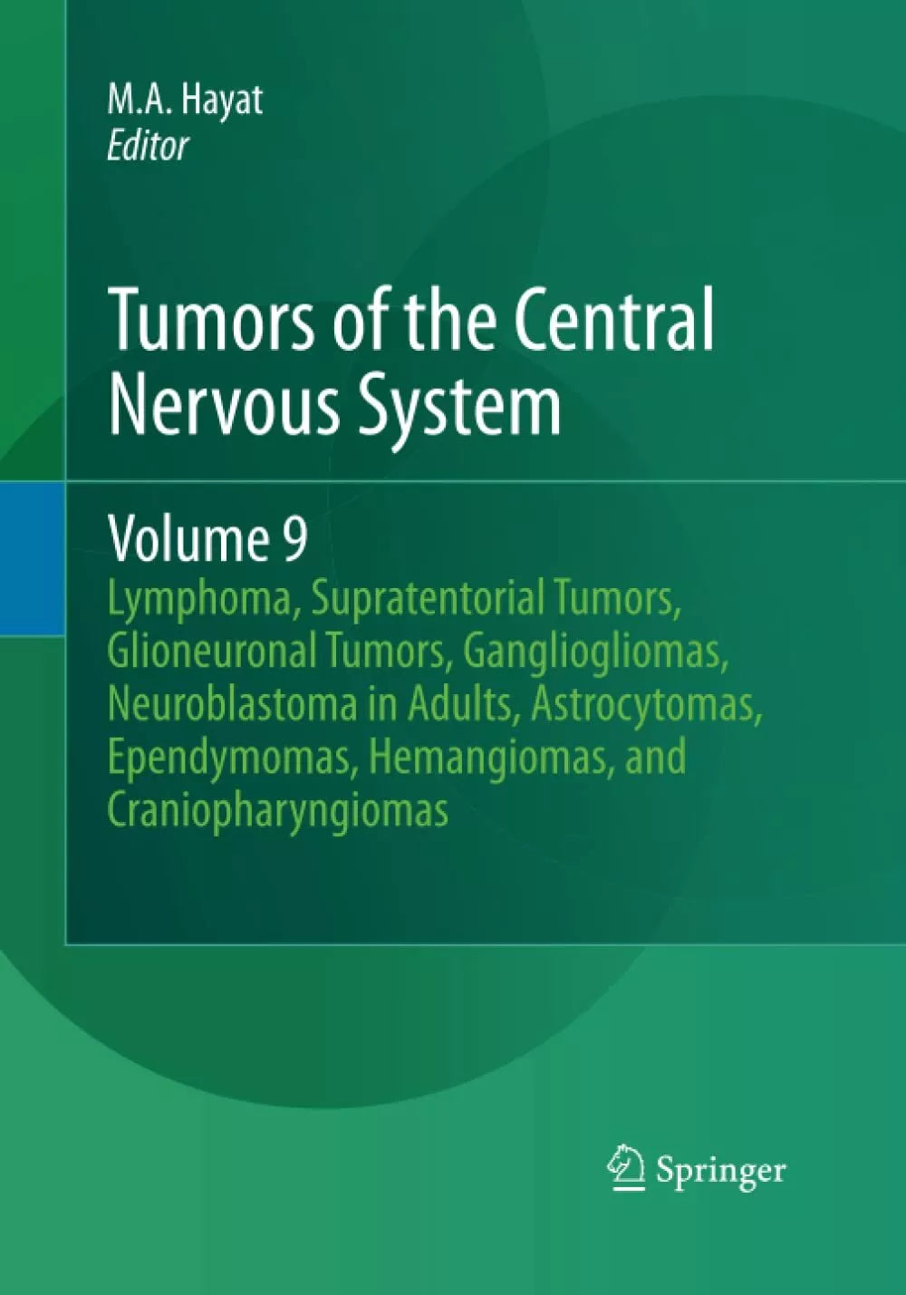 Tumors of the Central Nervous System