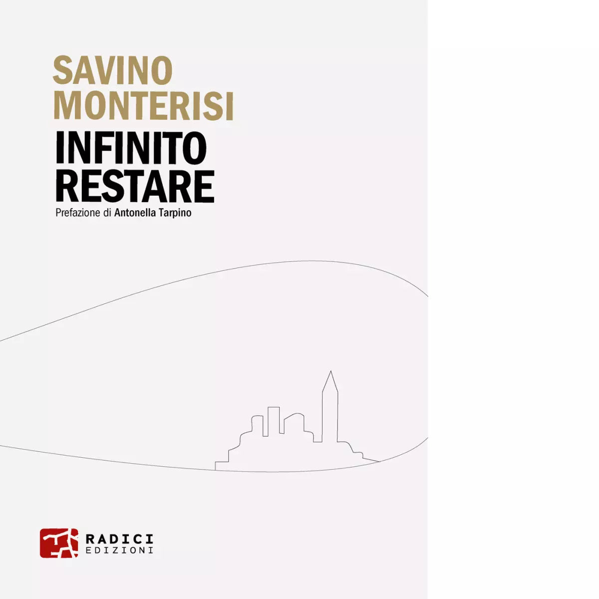 Infinito restare di Savino Monterisi