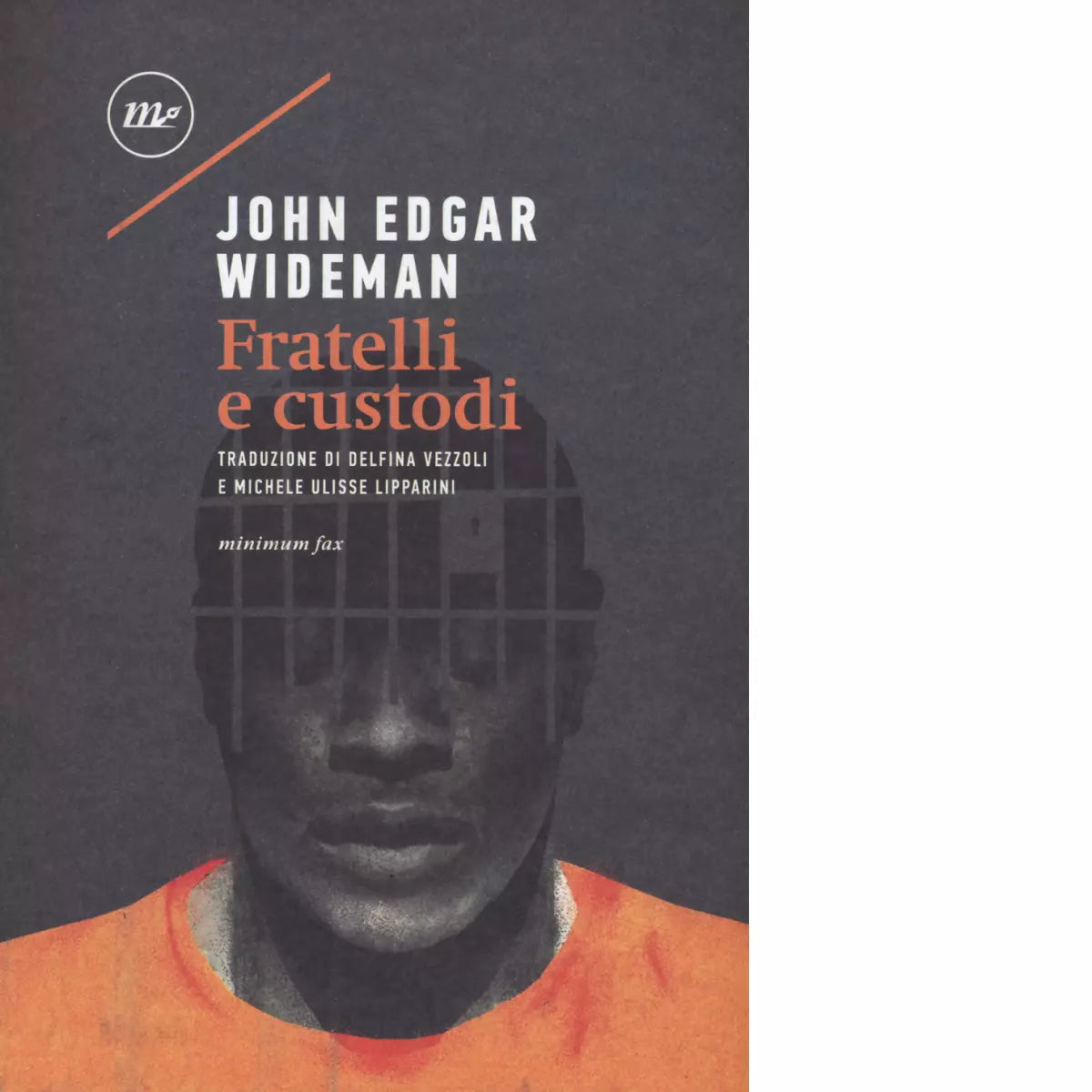 Fratelli e custodi di John Edgar Wideman