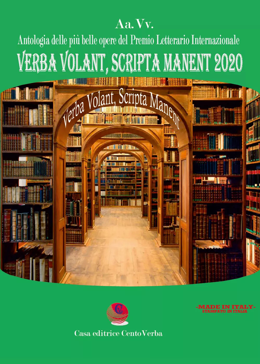 Verba Volant, Scripta Manent 2020 di Casa Editrice Cenvtoverba, 2020, Youcanpr