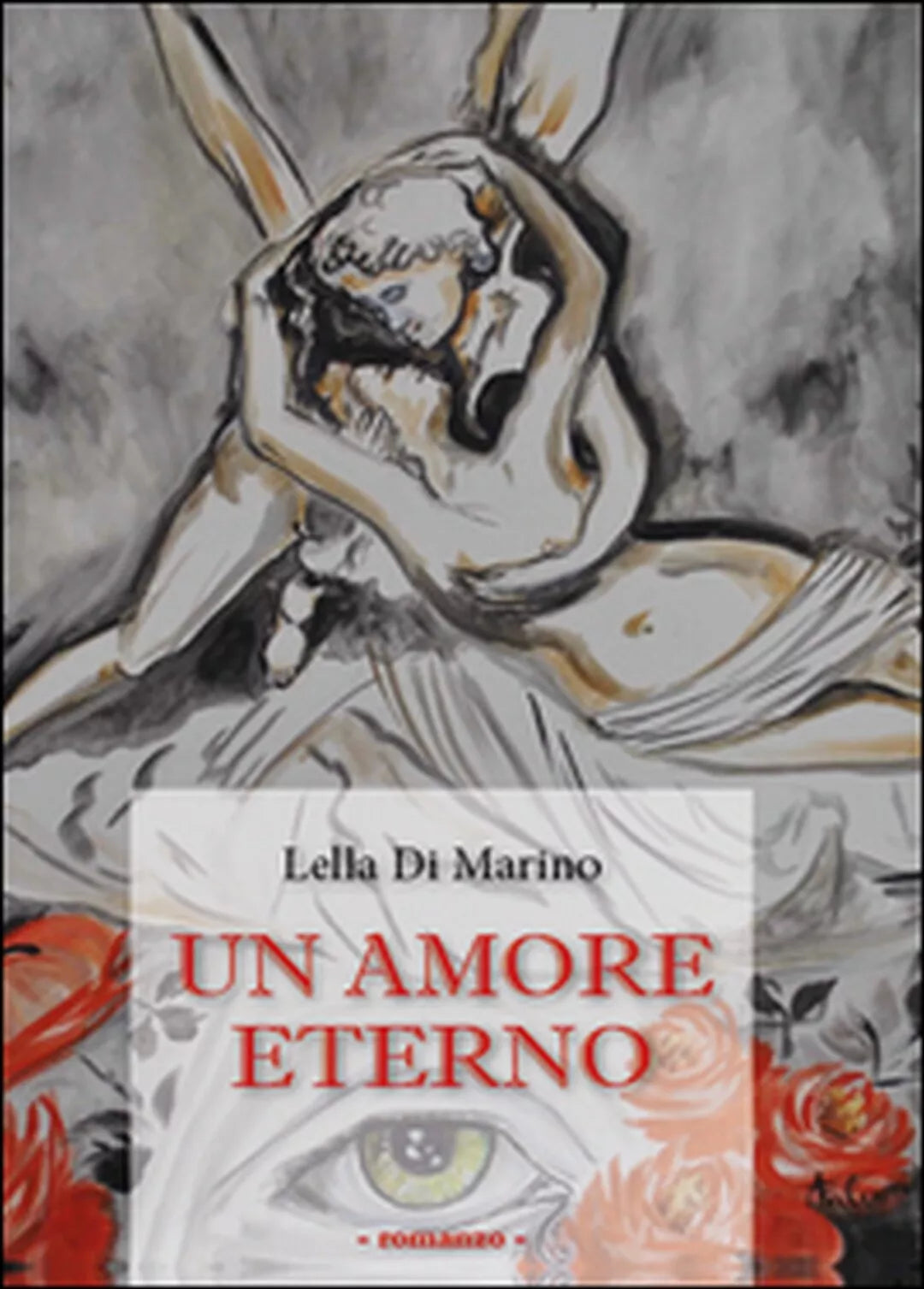 Un amore eterno di Lella Di Marino, 2015, Youcanprint
